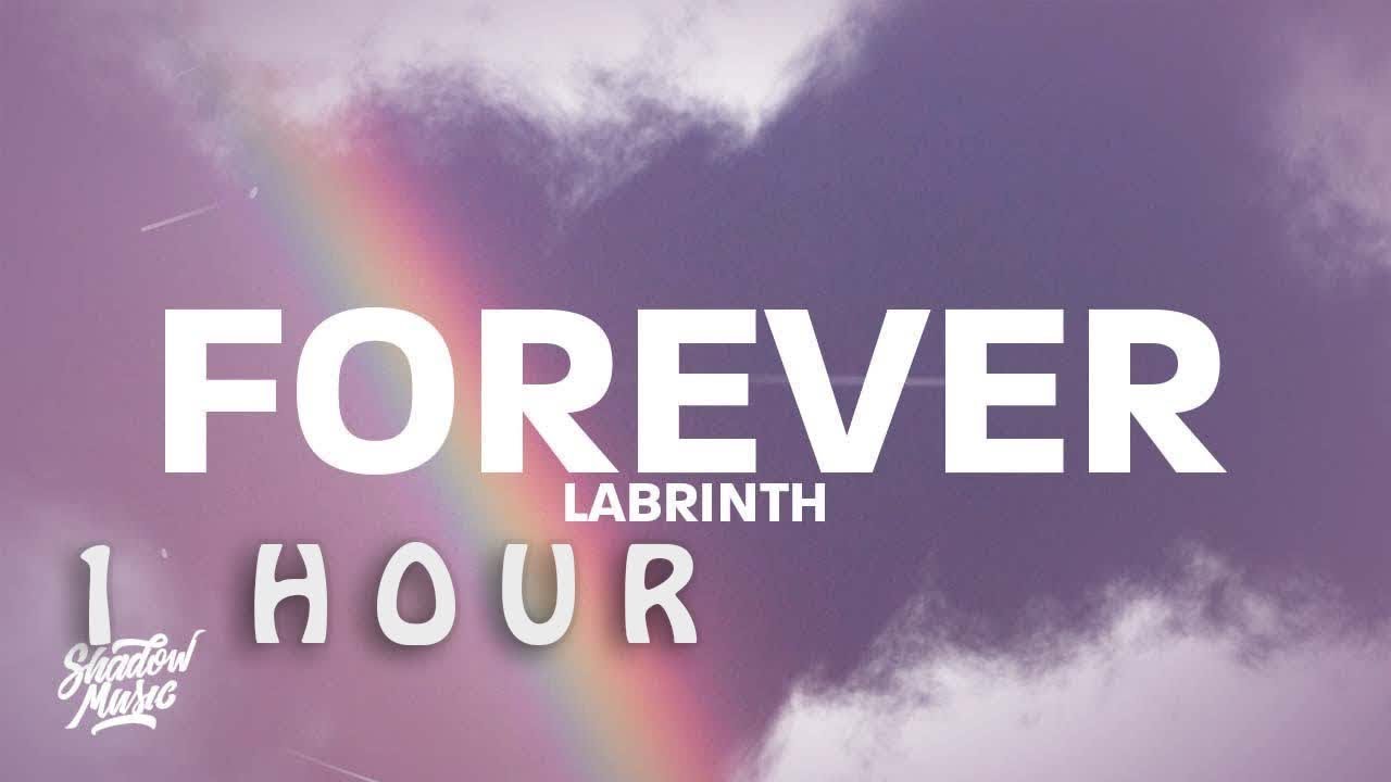 [ 1 HOUR ] Labrinth - Forever (Lyrics) - YouTube