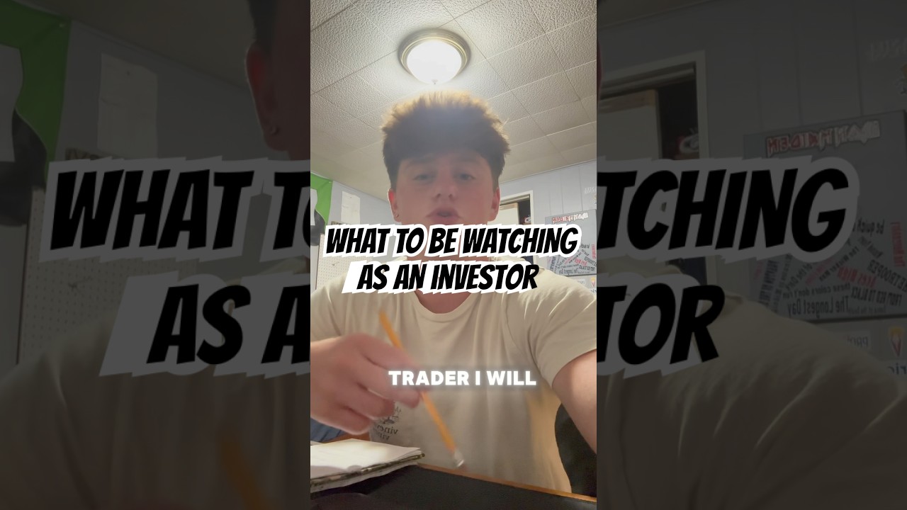 WHAT TO WATCH AS A INVESTOR!! 