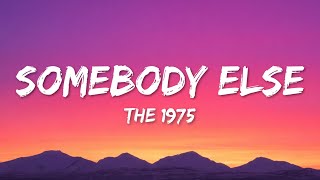 The 1975  Somebody Else s