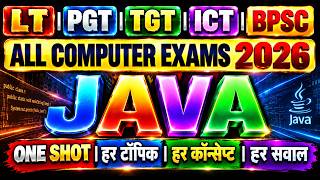 JAVA Complete Course 2026 | All Computer Exams | LT | PGT | TGT | ICT | BPSC | Java Programming