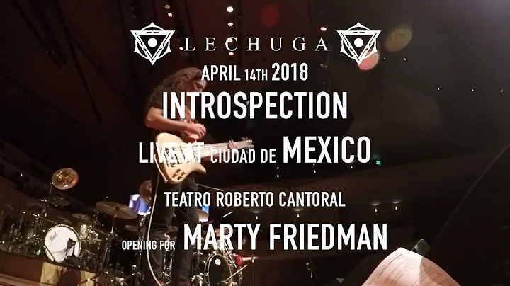 Lechuga - Introspection (Live at Ciudad de Mexico/...