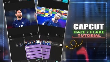 Haze Flare "Glow" Effect | Capcut Tutorial | Like AE