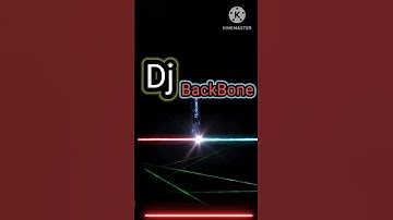 Back bone Song Electro Bass reverb shorts video #dj #relaxing #trending #viralvideo #djsing #love