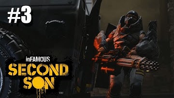 inFAMOUS Second Son Playthrough - Part 3 - Mobile Command Centers PS4