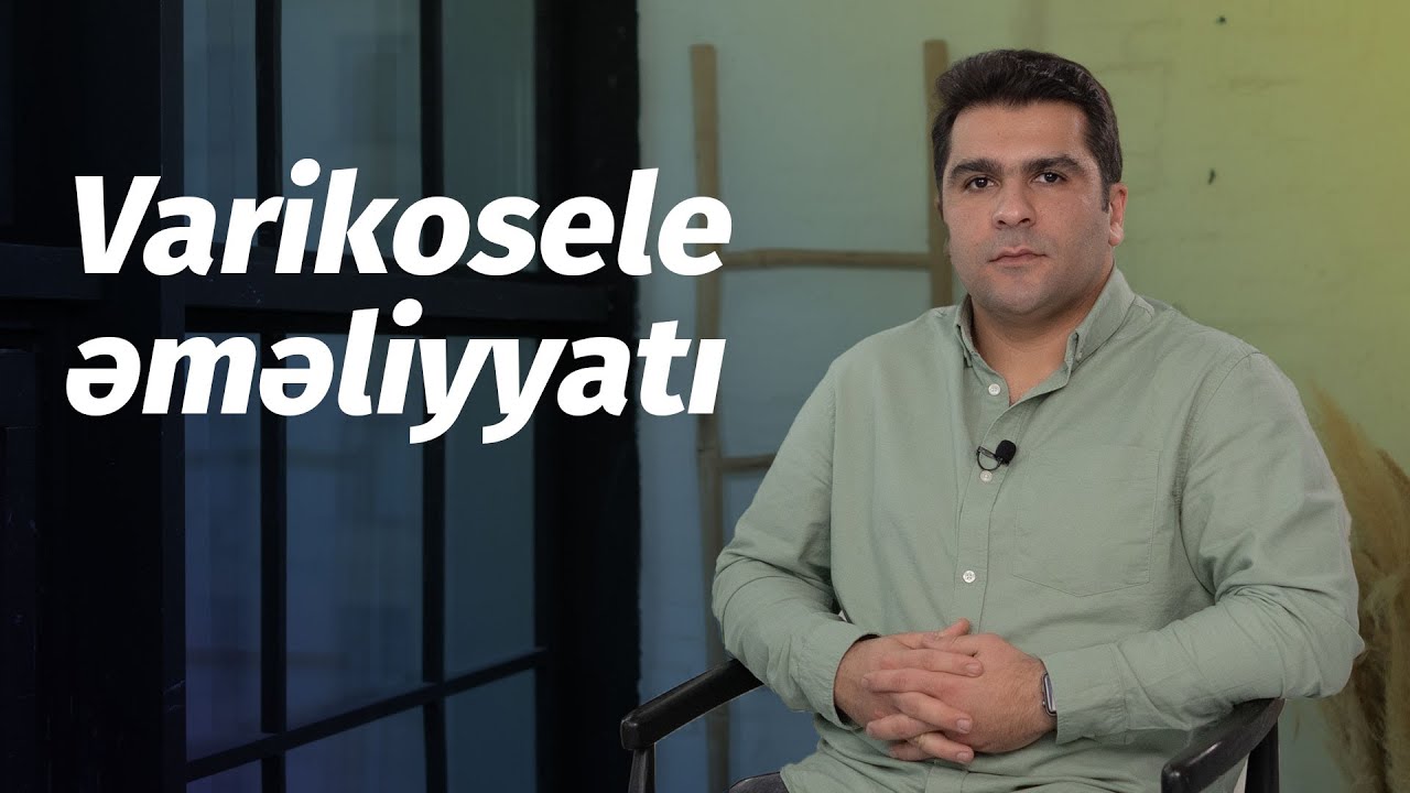 Hər varikosele əməliyyat olunurmu? 