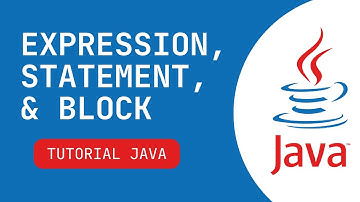 Tutorial Pemrograman Bahasa Java Dasar : Expression, Statement, dan Block