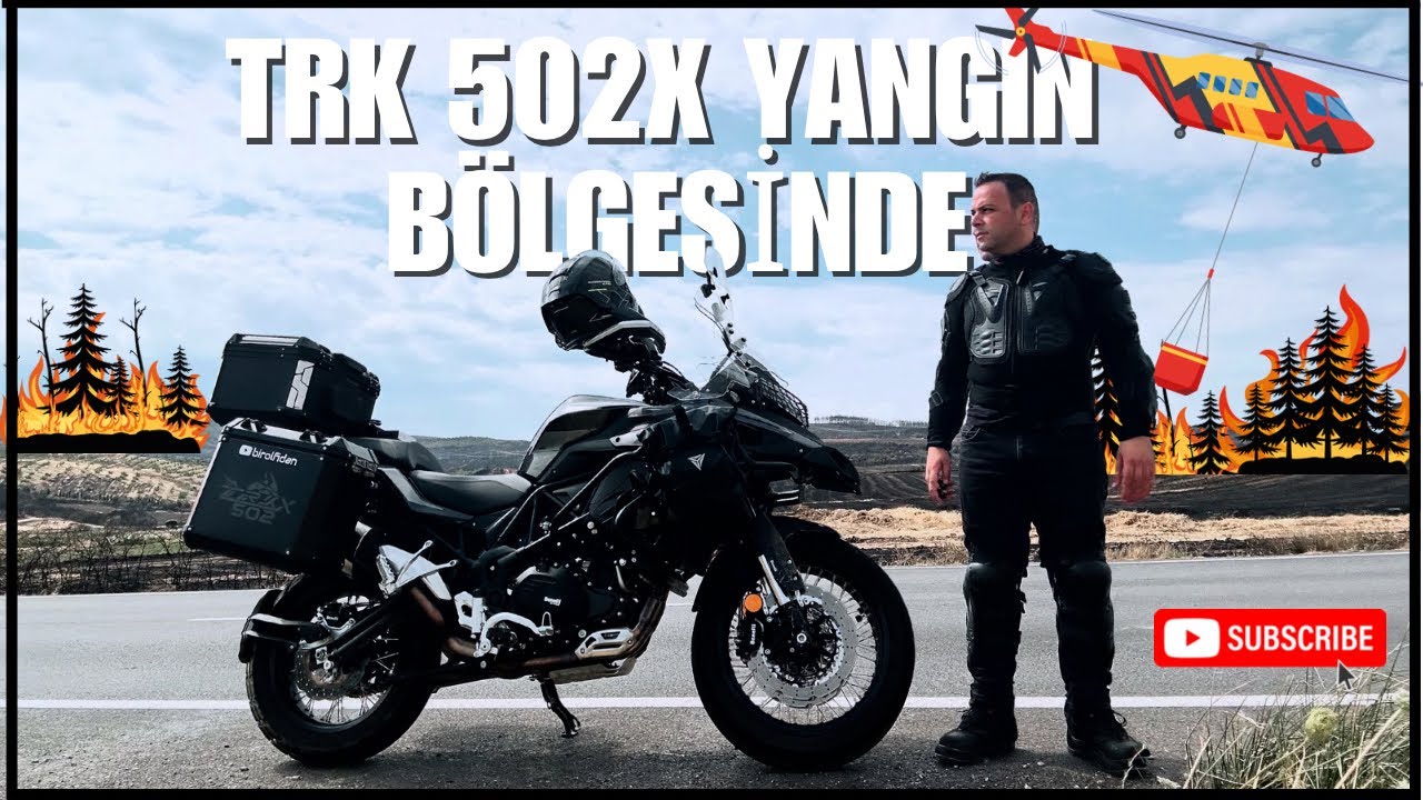 Trk 502X ile Yangın Bölgesindeyiz! Ormanlarımız nasıl yandı? 