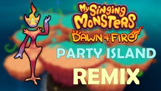 Party Island Remix (My Singing Monsters - Dawn of Fire) @msvi09official