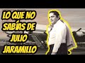 JULIO JARAMILLO  "EL RUISEÑOR DE AMÉRICA"  Lo que No Sabías