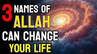 Never Forget These 3 Powerful Names of Allah in Your Dua! | Al-Hayy, Al-Qayyum, Al-Ahad