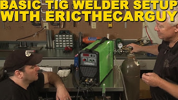 How to Setup your New TIG Welder for the First Time