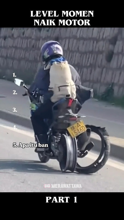 Level momen naik motor part 1🗿