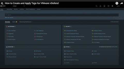 How to Create and Apply Tags for VMware vDefend