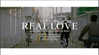 Video thumbnail of "G.B.C CAMP - " REAL LOVE " (TEN'S UNIQUE , KAYA , JAMS ONE , BEAR B & 1LAW) (Beats by JASON X)"