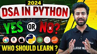 DSA in Python | Should you learn in 2024?