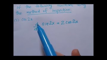 Method of inspection to find anti derivative (integral) of cos2x : NCERT class 12
