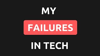My Failures as a Software Engineer