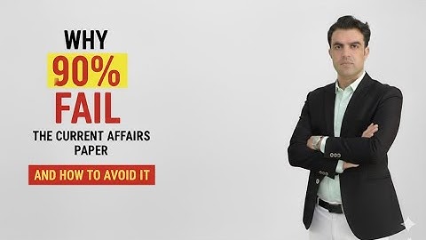 CSS 2026: Why Most Aspirants Fail in the Current Affairs Paper — And How to Avoid It.