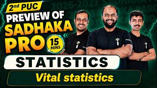 2nd PUC statostics Chapter 1 | Vital satistics Part-1 | Sadhaka Pro Preview Class