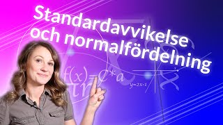 Standardavvikelse och normalfördelning