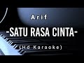 Satu Rasa Cinta - Arief ( Hd Karaoke )