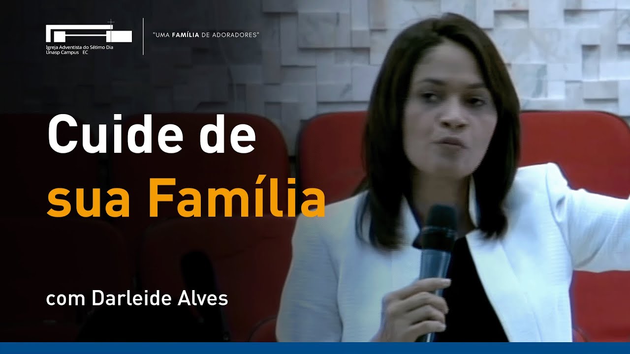 Cuide de sua família com Darleide Alves