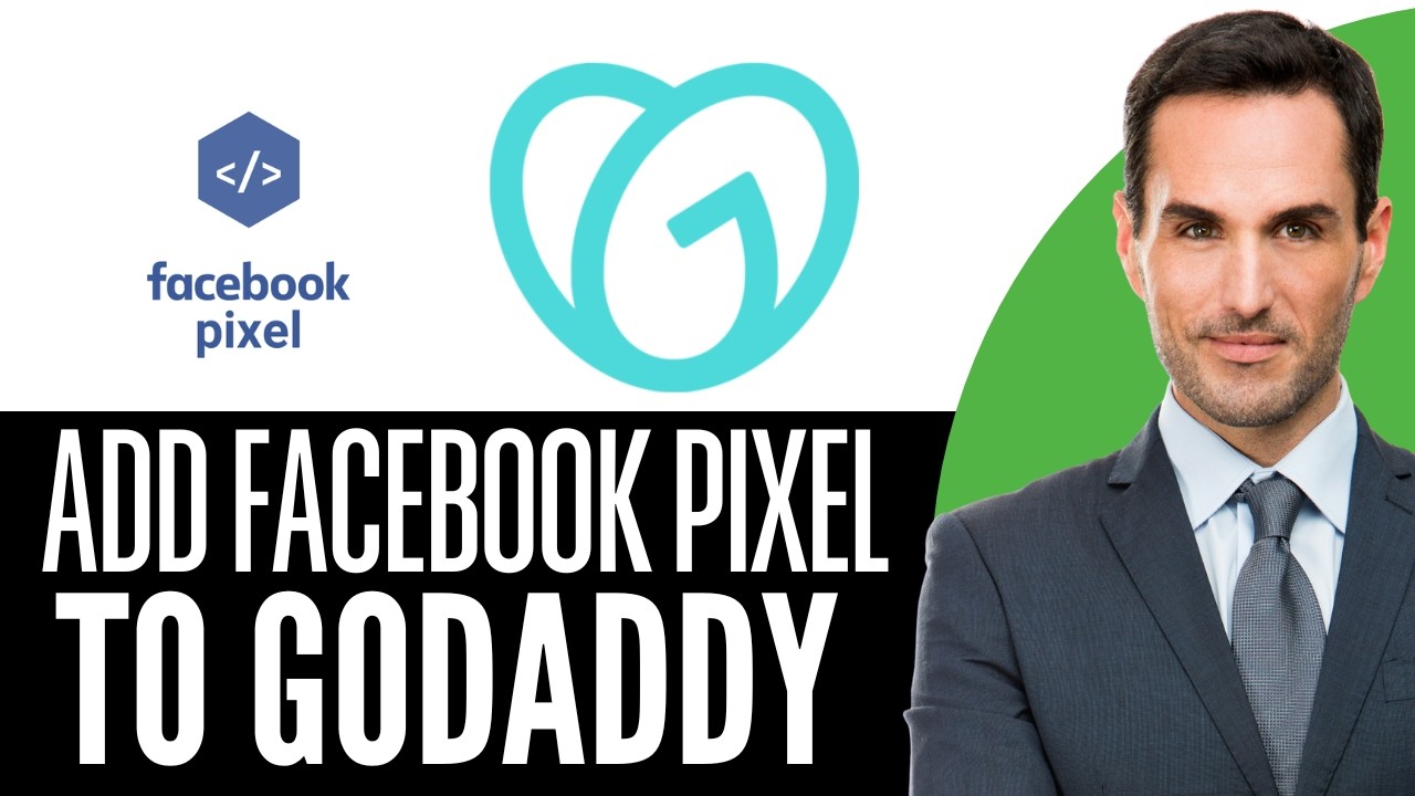 How to Add Facebook Pixel to GoDaddy Website Full Guide – (2026) Step ...