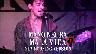 Mano Negra - Mala Vida (Official Music Video /alternate New Morning 1989 version)