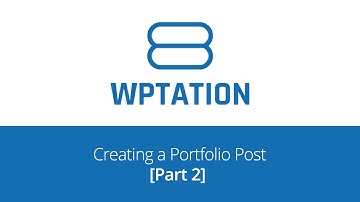 Envision WordPress Theme: Creating a Portfolio Post [Part 2]