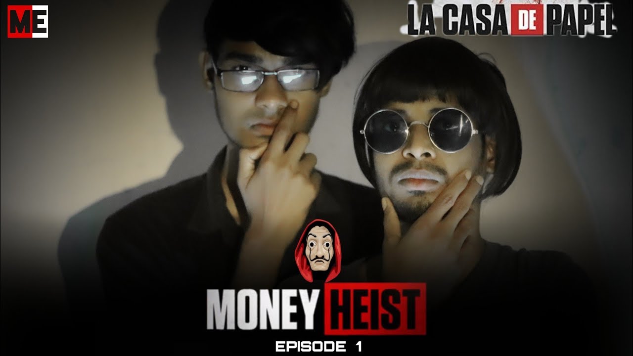 Money Heist Episode 1 La Casa De Papel Spoof Every Money Heist money-heist-episode-1-la-casa-de-papel-spoof-every-money-heist
