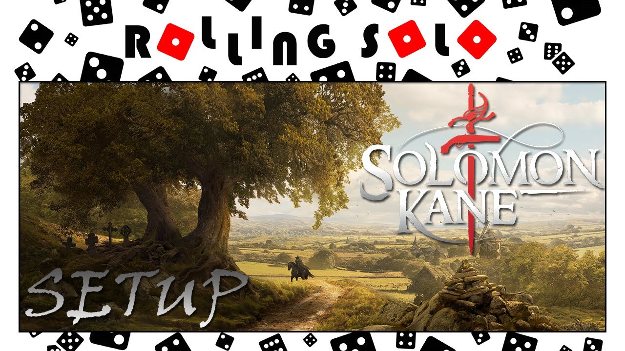 Solomon Kane | Rattle of Bones | Setup