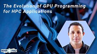 Details The Evolution of GPU Programming for HPC Applications News