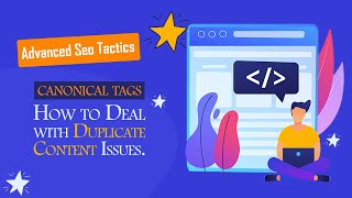 How to Deal with Duplicate Content Issues - Canonical Tag