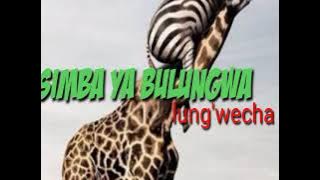 simba ya bulungwa song lung'wecha 2023