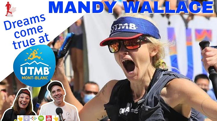 MANDY WALLACE (Dreams Come True at UTMB) GottaRunR...