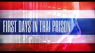 Q185: What's The First Days In Thai Prison Like?