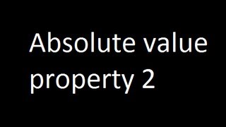 Absolute value property 2