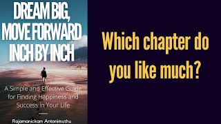 Which chapter do you like much in my Dream Big book?