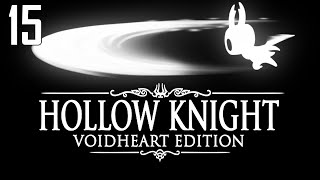 Hollow Knight: Voidheart Edition - Part 15