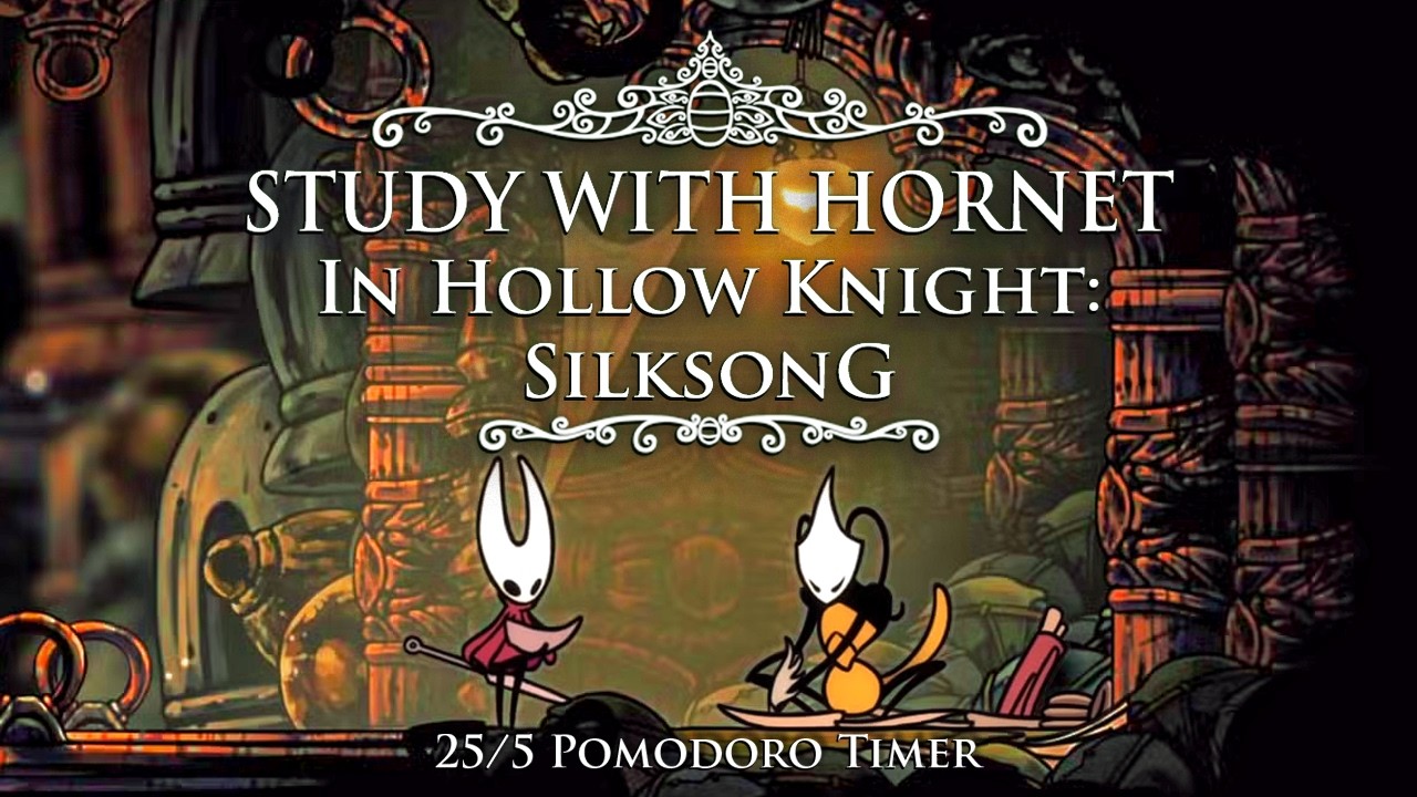 Study with Hornet in Hollow Knight: Silksong | Pilgrim's Studies | 25/5 Pomodoro [2hr]  Relaxing OST