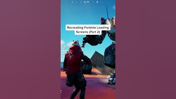 Recreating Fortnite Loading Screens! (Part 2)