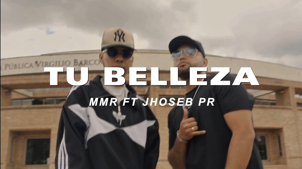 TU BELLEZA 😍 (video official) MMR❌️ JHOSEB PR -prod black king music