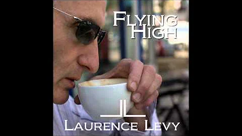 Laurence Levy Band - Flying High
