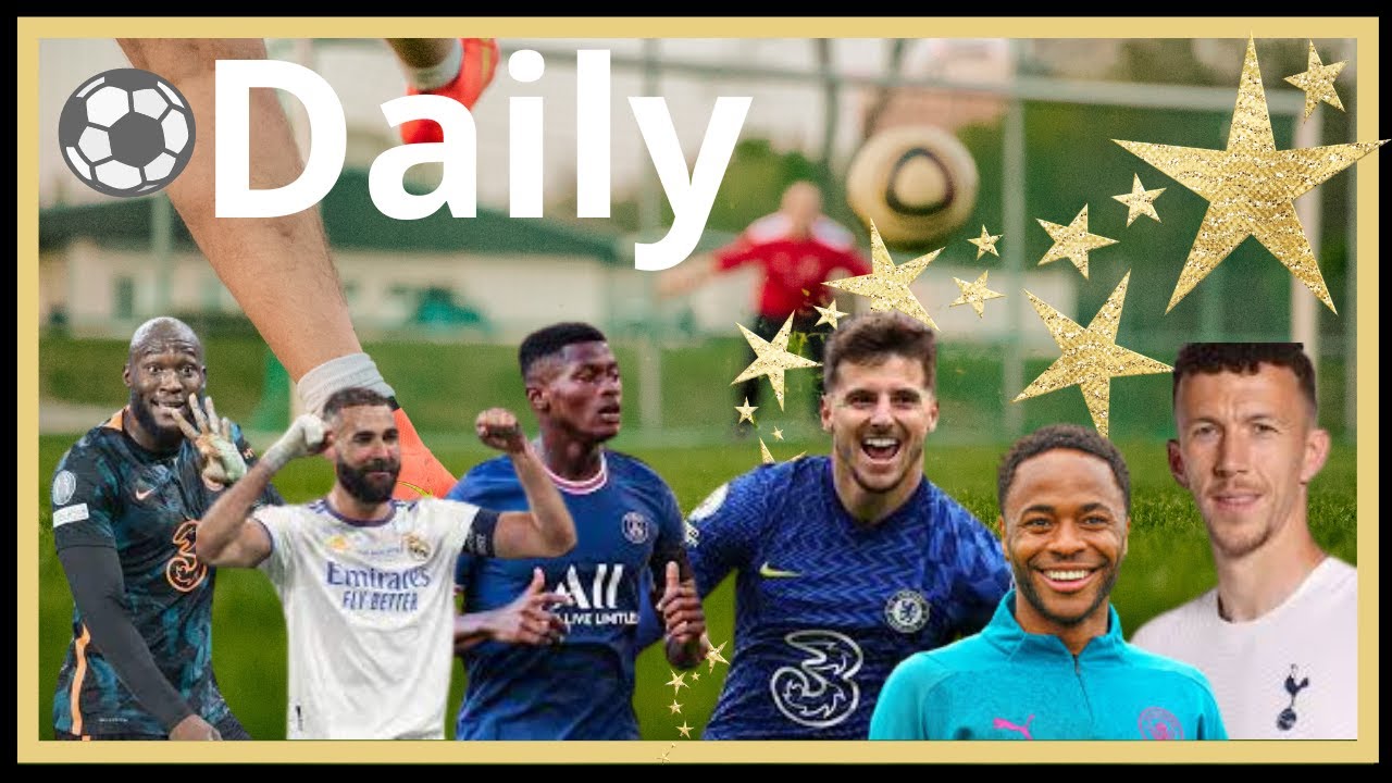 Football News & Transfer Rumours Lukaku, Benzema, Mendes, Mount