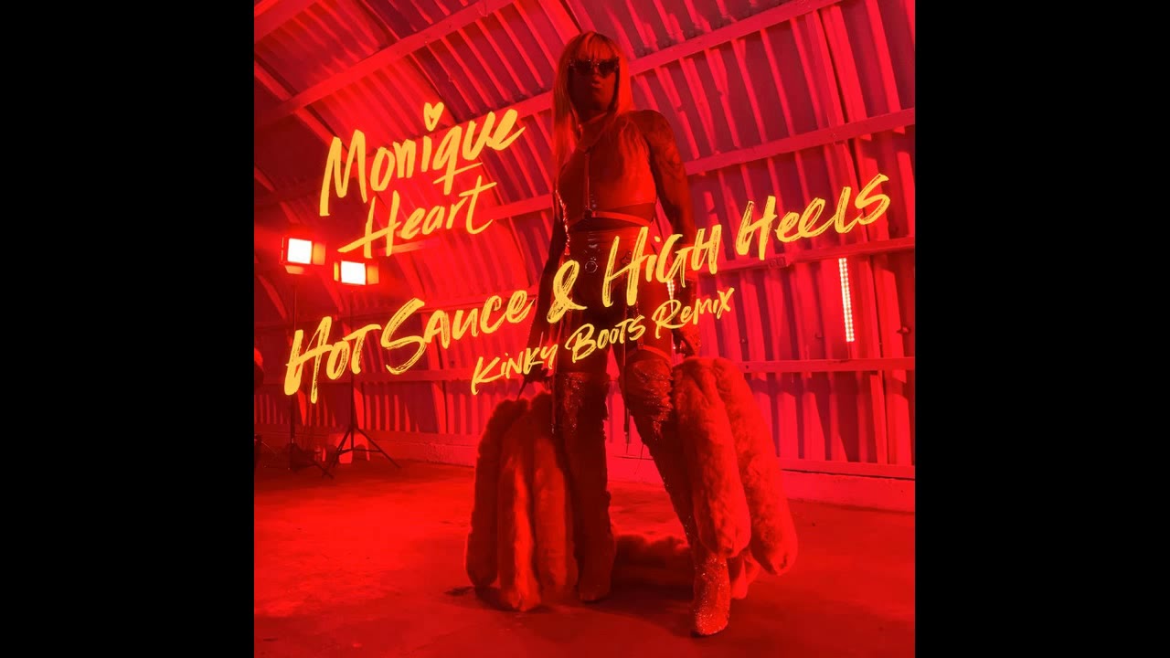 Monique Heart - Hot Sauce and High Heels (Oficial Audio)