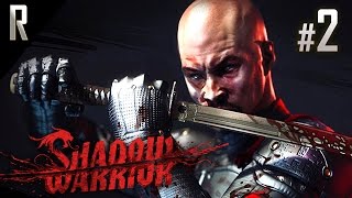 ► Shadow Warrior - Walkthrough HD - Part 2