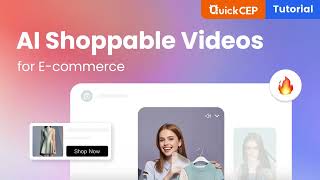 How to Create AI Shoppable Videos for Your E-commerce Store?