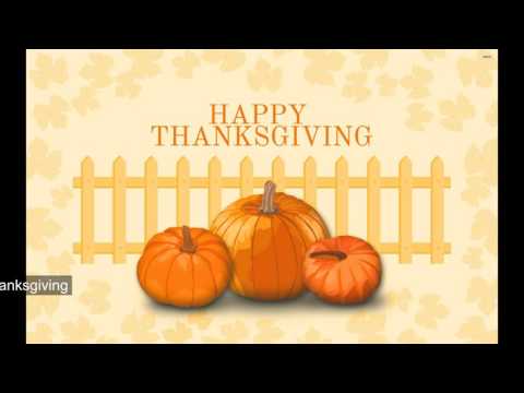 happy-thanksgiving-wishes,greetings,sms,sayings,quotes,e-card,wallpapers,whatsapp-video