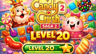 Candy Crush Saga 2 Level 20 | Tricky Level Cleared 🍭 screenshot 4