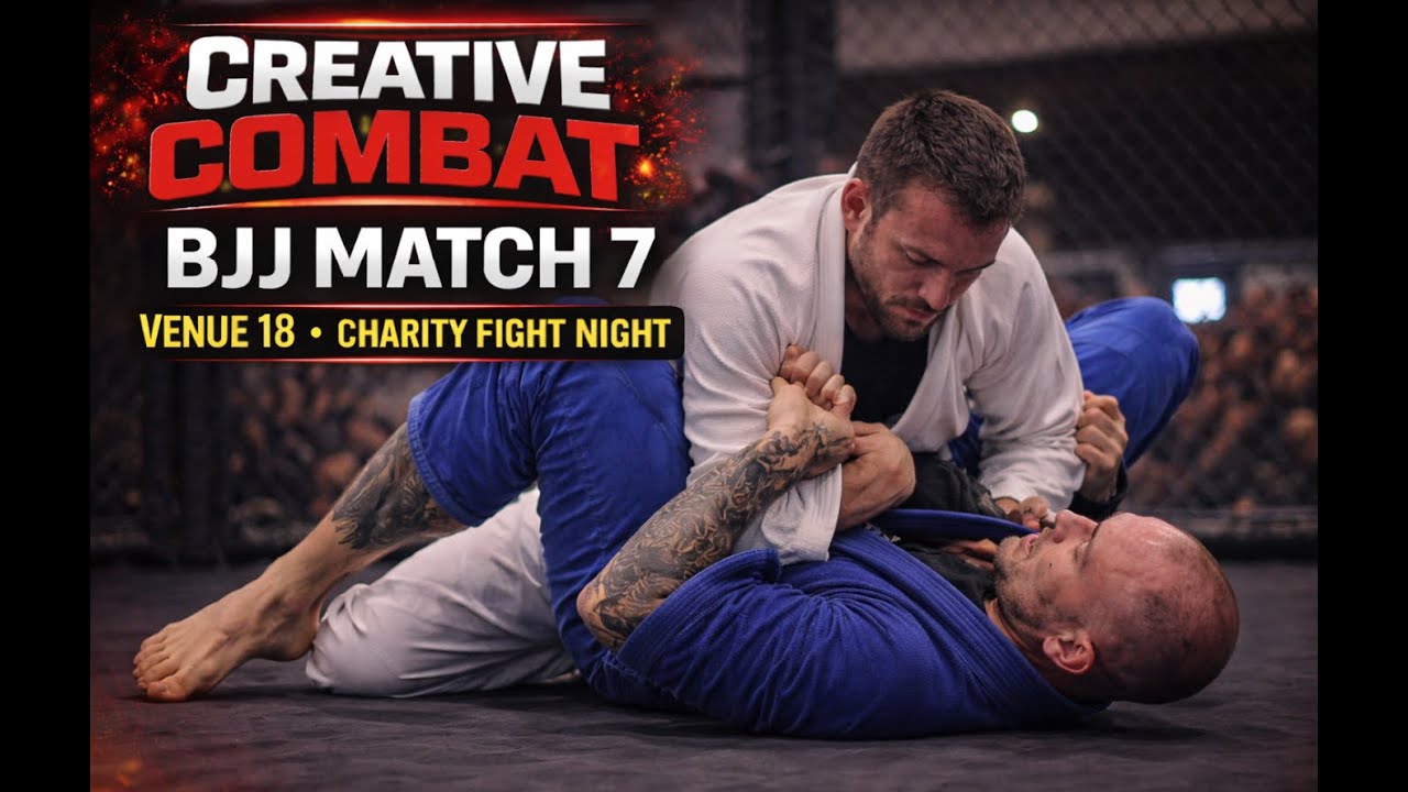 Creative Combat: BJJ Match 7 | Venue 18 Charity Fight Night